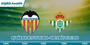Dự Đoán Real Betis Vs Valencia - La Liga Ngày 01/02/2026 14 Dự đoán Real Betis vs Valencia