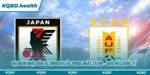 Dự đoán Nhật Bản vs Uruguay