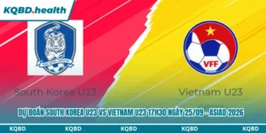 Dự đoán South Korea U23 vs Vietnam U23