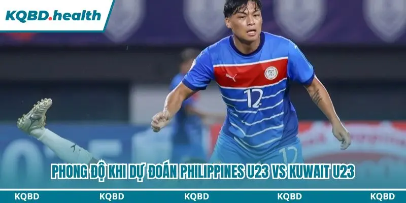 Dự Đoán Philippines U23 vs Kuwait U23 Ngày 22/09/2026 – Asian Games 1 Phong độ dự đoán Philippines U23 vs Kuwait U23