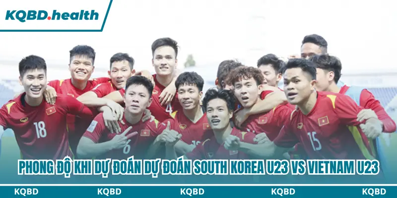 Dự Đoán South Korea U23 Vs Vietnam U23 17h30 Ngày 25/09 - ASIAD 2026 1 Nhận định phong độ 2 đội trước tứ kết ASIAD